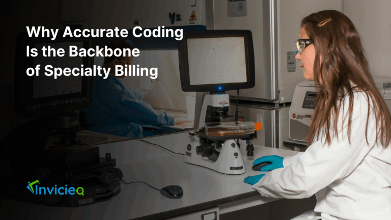 Why Accurate Coding Is the Backbone of Specialty Billing