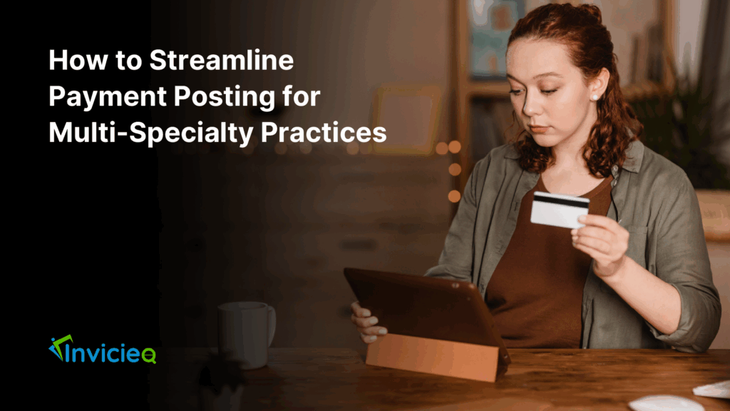 Medical billing specialist streamlining payment posting for a multi-specialty healthcare practice to improve accuracy.